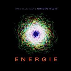 Energie: A Rock Opera mp3 Album by Mark Baughman's Working Theory