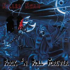 Rock n' Roll Forever (Re-Issue) mp3 Album by Killer Khan