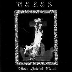 Black Hateful Metal mp3 Album by Veles