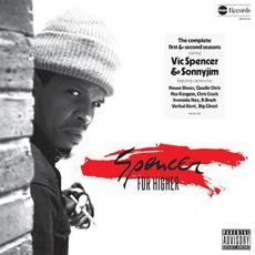 Spencer for Higher mp3 Album by Vic Spencer & SonnyJim