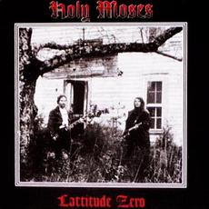 Lattitude Zero mp3 Album by Holy Moses (2)