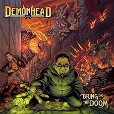 Bring On the Doom mp3 Album by Demonhead
