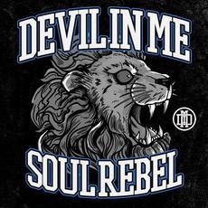 Soul Rebel mp3 Album by Devil In Me