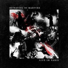 Live in Paris mp3 Live by Betraying The Martyrs