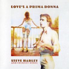 Love's a Prima Donna (Re-Issue) mp3 Album by Steve Harley & Cockney Rebel