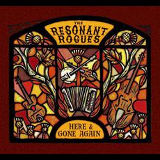 Here & Gone Again mp3 Album by The Resonant Rogues