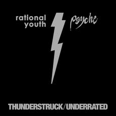 Thunderstruck / Underrated mp3 Single by Rational Youth / Psyche