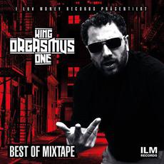 Best of Mixtape mp3 Artist Compilation by King Orgasmus One