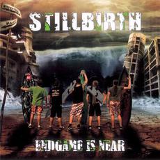 Endgame Is Near mp3 Album by Stillbirth