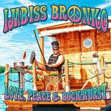 Love, Peace & Bockwurst mp3 Album by Imbiss Bronko