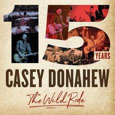 15 Years, the Wild Ride mp3 Artist Compilation by Casey Donahew