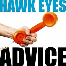 Advice mp3 Album by Hawk Eyes