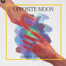 Opposite Moon mp3 Album by Hands Off Cain