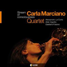 Stream of Consciousness mp3 Album by Carla Marciano Qartet