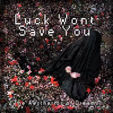 A Beauty Never Before Seen mp3 Single by Luck Wont Save You