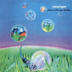 Forever Blowing Bubbles mp3 Album by Clearlight