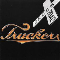 Cross Road mp3 Album by Truckers