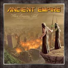 When Empires Fall mp3 Album by Ancient Empire