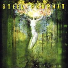 Messiah mp3 Album by Steel Prophet