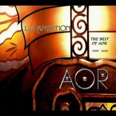 L.A. Ambition: The Best of AOR 2000 - 2010 mp3 Artist Compilation by AOR