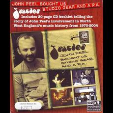 John Peel Bought Us Studio Gear and a P.A. mp3 Compilation by Various Artists