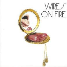 Wires on Fire mp3 Album by Wires on Fire