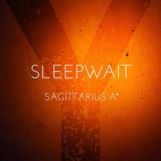 Sagittarius A* mp3 Album by Sleepwait