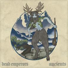 Ancients mp3 Album by Dead Emperors