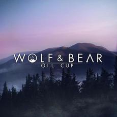 Oil Cup mp3 Single by Wolf & Bear