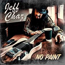 No Paint mp3 Album by Jeff Chaz