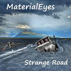 Strange Road mp3 Album by MaterialEyes