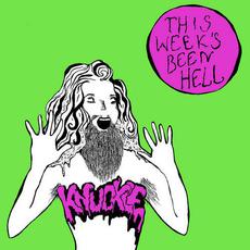 This Week's Been Hell mp3 Album by Knuckle