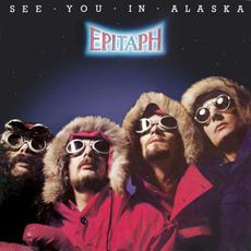 See You In Alaska mp3 Album by Epitaph (GER)