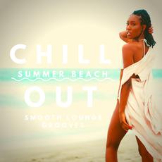 Chill Out Summer Beach: Smooth Lounge Grooves mp3 Compilation by Various Artists