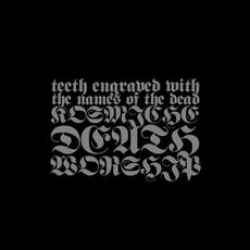 Kosmische Death Worship mp3 Album by Teeth Engraved With The Names Of The Dead