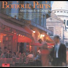 Bonjour, Paris mp3 Album by Alfred Hause And His Orchestra