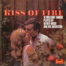 Kiss Of Fire mp3 Album by Alfred Hause And His Orchestra
