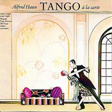 Tango a la Carte mp3 Album by Alfred Hause