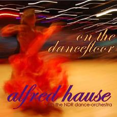 On The Dancefloor mp3 Album by Alfred Hause
