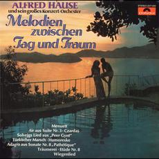 Melodien zwischen Tag und Traum mp3 Album by Alfred Hause
