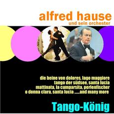 Tango-König mp3 Album by Alfred Hause