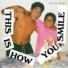 This Is How You Smile mp3 Album by Helado Negro