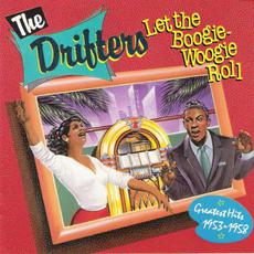 Let The Boogie Woogie Roll: Greatest Hits 1953-1958 mp3 Artist Compilation by The Drifters