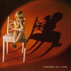 Pure (Re-Issue) mp3 Single by Agressiva 69