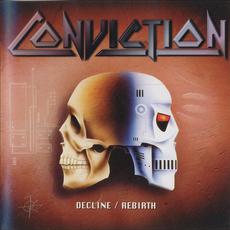 Decline / Rebirth mp3 Album by Conviction