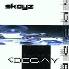 Decay mp3 Album by Skoyz