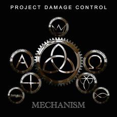 Mechanism mp3 Album by Project Damage Control