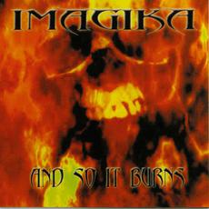 And So It Burns mp3 Album by Imagika
