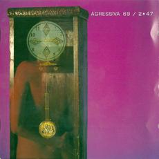 2.47 mp3 Album by Agressiva 69
