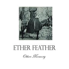 Other Memory mp3 Album by Ether Feather
